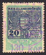 1922 Hungary - POLICE Tax - Revenue Stamp - 130 K / 20 K - Overprint - Used - Revenue Stamps