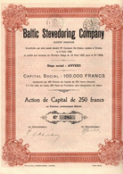 Baltic Stevedoring Company S.A. - Action De Capital De 250 Frs. - Anvers Août 1929. - Transport