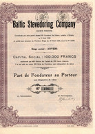 Baltic Stevedoring Company S.A. - Part De Fondateur Au Porteur - Anvers Août 1929. - Transports