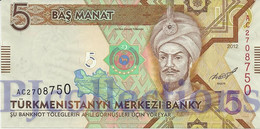 TURKMENISTAN 5 MANAT 2012 PICK 30 UNC - Turkménistan
