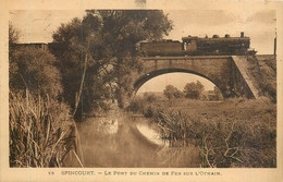 SPINCOURT Le Pont Du Chemin De Fer Sur L'Othain (sépia) - Spincourt