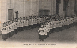 La Rochelle * La Maîtrise De La Cathédrale * Enfants De Choeur - La Rochelle