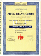 Société Francaise Des Pieux Frankignoul - Pieux Franki -  Action De Frs. 112.50 Au Porteur - Paris. - Industrie