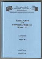 DOPPELPORTO Und DOPPELFRANKIERUNG 1870 Bis 1872 - Philatelie Und Postgeschichte