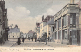 FRANCE - 60 - MERU - Une Vue De La Rue Nationale - Colorisée - Carte Postale Ancienne - Meru