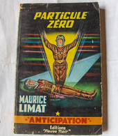 ANTICIPATION - PARTICULE ZERO - No 252 - 1964 - Maurice Limat - Fleuve Noir