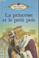 La Princesse Et Le Petit Pois (Collection "Mes Contes Préférés") - Southgate Vera - 0 - Cuentos