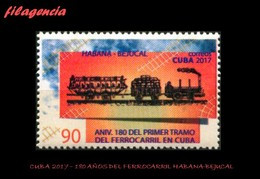 CUBA MINT. 2017-37 180 AÑOS DEL FERROCARRIL HABANA-BEJUCAL - Unused Stamps