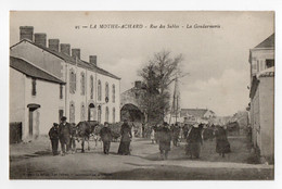 85 VENDEE - LA MOTHE ACHARD Rue Des Sables, La Gendarmerie - La Mothe Achard