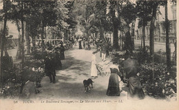 Tours * Le Boulevard Béranger * Le Marché Aux Fleurs * Foire Marchands - Tours