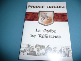 PRINCE AUGUST LE GUIDE CATALOGUE DE REFERENCE MODELISME FIGURINES METAL  ANNEES 1990/2000 ? 67 PAGES EN COULEURS - Modélisme