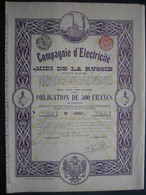 RUSSIE - Obligation BRUXELLES 1912 - COMPAGNIE D'ELECTRICITE DU MIDI DE LA RUSSIE - Rusland