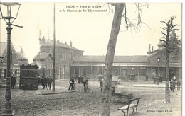 02   LAON  PLACE  DE  LA  GARE  ET  LE  CHEMIN  DE  FER  DEPARTEMENTAL - Laon