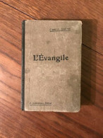 L'abbé H. LESETRE - L'EVANGILE / 1937 - Altri & Non Classificati