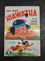 Hiawatha Et Le Grand Sorcier Walt Disney +++COMME NEUF+++ - Bibliothèque Rose