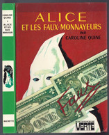 Hachette - Bibliothèque Verte - Caroline Quine - "Alice Et Les Faux-monnayeurs" - 1979 - #Ben&Alice - Biblioteca Verde
