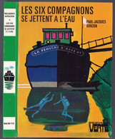 Hachette - Bibliothèque Verte - Paul-Jacques Bonzon - "Les Six Compagnons Se Jettent à L'eau" - 1978 - Biblioteca Verde