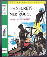 Hachette - Bibliothèque Verte - Henry De Montfreid - "Les Secrets De La Mer Rouge" - 1973 - #Ben&VteNewSolo - Bibliothèque Verte