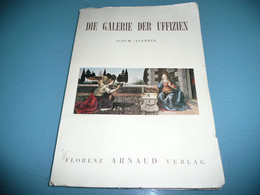CESARE FASOLA DIE GALERIE DER UFFIZIEN IN FLORENZ GAKERIE DES OFFICES A FLORENCE ALBUM FÜHRER 1955 VERSION EN ALLEMAND - Malerei & Skulptur