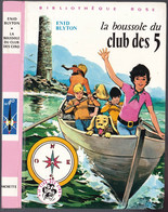 Hachette - Bibliothèque Rose - Enid Blyton  - "La Boussole Du Club Des Cinq" - 1975 - Bibliothèque Rose