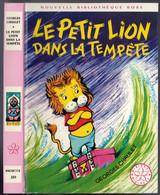 Hachette - Nouvelle Bibliothèque Rose N°389 - Georges Chaulet  - "Le Petit Lion Dans La Tempête" - 1971 - Biblioteca Rosa