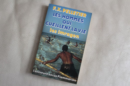 Livre "Les Hommes Qui Cueillent La Vie : Les Imragen" De FX Pelletier 1986 - Altri & Non Classificati