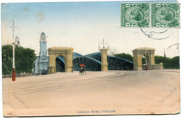 SINGAPOUR CARTE POSTALE -SINGAPORE ANDERSON BRIDGE DEPART SINGAPORE JU 27 1918 POUR LA FRANCE - Singapur (...-1959)