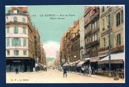 76. Le Havre. Rue De Paris.  Bureau De Poste. Hôtel De La Jetée. Café-Restaurant Robert. - Non Classés