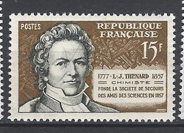 FRANCE 1957 TIMBRE  1139 CENTENAIRE DE LA MORT DU CHIMISTE THENARD ET DE LA FONDATION DE LA SOCIETE DE SECOURS DES AMIS - Unused Stamps