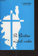 Si Sartène M'était Contée - Saravelli-Retali F. - 1983 - Corse