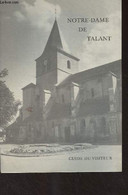 Notre-Dame De Talant - Guide Du Visiteur - Chanoine Marilier Jean - 0 - Rhône-Alpes