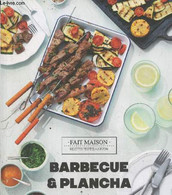 Barbecue & Plancha (Collection "Fait Maison - Recettes Testées à La Maison" N°28) - Hanno Loïc, Collectif - 2016 - Gastronomie