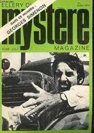Mystère Magazine N°305 Juillet 1973 - L'amoureux De Madame Maigret Georges Simenon - Meurtre En Prison Jean Barbier - A  - Autre Magazines