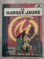 Bande Dessinée Dédicacée -  Blake Et Mortimer 5 - La Marque Jaune (1970) - Dédicaces