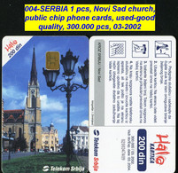 004-SERBIA 1 Pcs, Novi Sad Church, Public Chip Phone Cards, Used-good Quality, 300.000 Pcs, 03-2002 - Jugoslawien