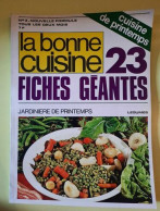 La Bonne Cuisine Nº3 : Fiches Geantes / Avril-Mai 1975 - Gastronomie