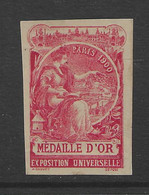 Vignette - Poster Stamp. 1900 - PARIS Exposition Universelle (Médaille D'Or Rouge Non Dentelée) - Erinnophilie