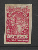Vignette - Poster Stamp. 1900 - PARIS Exposition Universelle (Médaille D'Argent Rouge Non Dentelée) - Erinnophilie