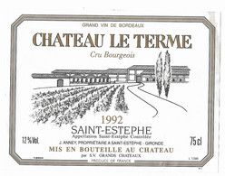 CHATEAU LE TERME SAINT ESTEPHE 1992 - J ANNAY A SAINT ESTEPHE GIRONDE, VOIR LE SCANNER - Schlösser