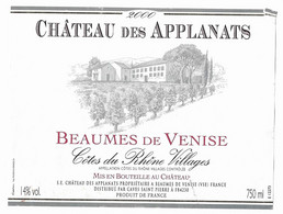 CHATEAU DES APPLANATS BEAUMES DE VENISE 2000 - MISE EN BOUTEILLE AU CHATEAU BEAUMES DE VENISE VAUCLUSE, A VOIR - Castles