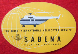 Etiquette  - SABENA Belgian Airlines - The First International Helicopter Service - Publicités