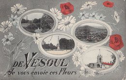 FRANCE - 70 - VESOUL - Je Vous Envoie Ces Fleurs - Multivues - Carte Postale Ancienne - Vesoul