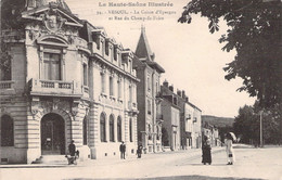 FRANCE - 70 - VESOUL - LA CAISSE D'EPARGNE Et RUE DU CHAMP DE FOIRE - Carte Postale Ancienne - Vesoul