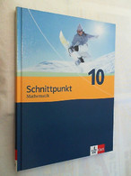 Schnittpunkt - Mathematik Für Realschulen; Teil: 10. - Schulbücher