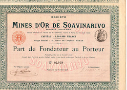 Mines D'Or De Soavinarivo S.A. (Madagascar) - Part De Fondateur Au Porteur - Paris Octobre 1905. - Mines