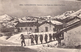 FRANCE - 73 - LANSLEBOURG - Le Poste Des Alpins à La Turra - CHASSEUR ALPIN  -  Carte Postale Ancienne - Andere & Zonder Classificatie