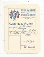 Carte D'achat , Service Des Remises De L'Union Nationale Des OFFICIERS DE RESERVE ,1941 ,militaria,  2 Scans - Non Classés