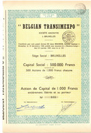 Belgian Transimexpo S.A. - Action De Capital De 1000 Frs. - Bruxelles 1947. - Verkehr & Transport