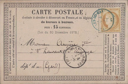 GARD - ST GILLES DU GARD - CAD BLEU - CERES 15c SEUL SUR CP PRECURSEUR - LE 4-11-1874 - RARE. - Tarjetas Precursoras