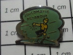 912d  Pin's Pins / Beau Et Rare / SPORTS / CLUB JOUCOMATIC PETANQUE NICE - Pétanque